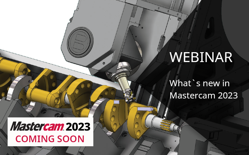Einladung zum kostenlosen Webinar Was ist neu in Mastercam 2023